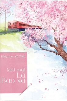 Mãi Mãi Là Bao Xa
