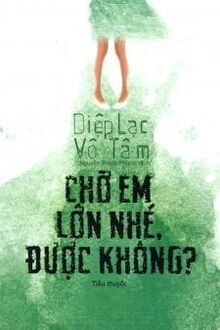 Chờ Em Lớn Nhé Được Không
