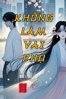 Không Làm Vai Phụ