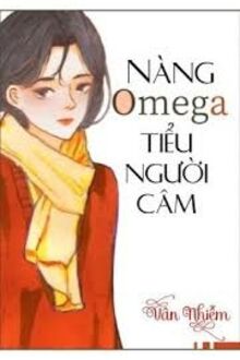 Omega Nàng Là Tiểu Người Câm
