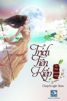 Trích Tiên Kiếp [C]