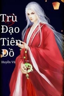 Trù Đạo Tiên Đồ [C]