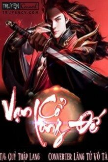 Vạn Cổ Long Đế [C]