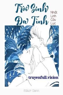 Trời Sinh Đa Tình