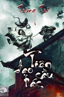 Tiên Đạo Cầu Tác [C]
