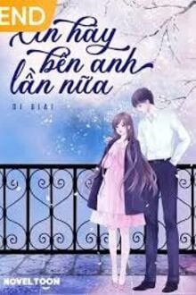 Xin Hãy Bên Anh Lần Nữa
