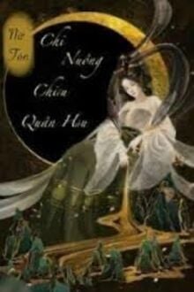 Trọng Sinh Chi Nuông Chiều Quân Hậu