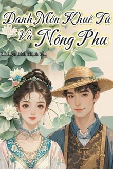 Danh Môn Khuê Tú Và Nông Phu
