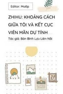Khoảng Cách Giữa Tôi Và Kết Cục Viên Mãn Dự Tính