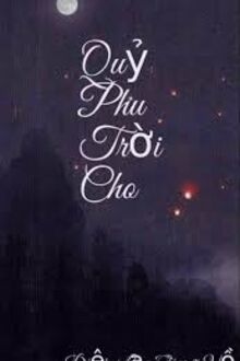 Quỷ Phu Trời Cho