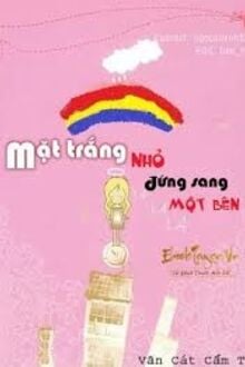 Mặt Trắng Nhỏ Đứng Sang Bên!