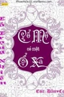 Cổ Mộ Có Một Ổ Xà