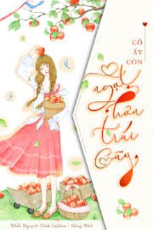Cô Ấy Còn Ngọt Hơn Cả Trái Cây