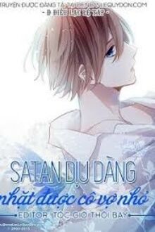 Satan Dịu Dàng, Nhặt Được Cô Vợ Nhỏ