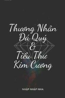 Thương Nhân Đá Quý và Tiểu Thư Kim Cương