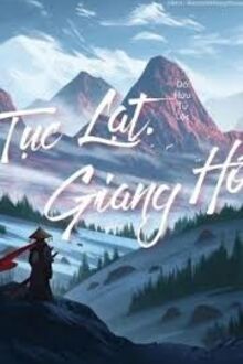 Tục Lạt Giang Hồ