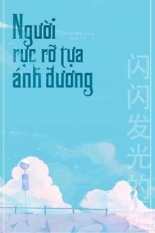 Người Rực Rỡ Tựa Ánh Dương