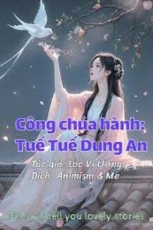 Công Chúa Hành: Tuế Tuế Dung An
