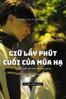 Giữ Lấy Phút Cuối Của Mùa Hạ