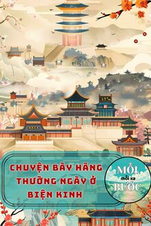 Chuyện Bày Hàng Thường Ngày Ở Biện Kinh
