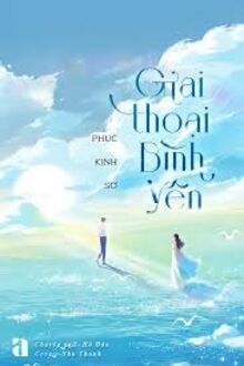 Giai Thoại Bình Yên