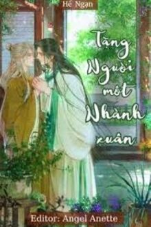 Tặng Người Một Nhành Xuân
