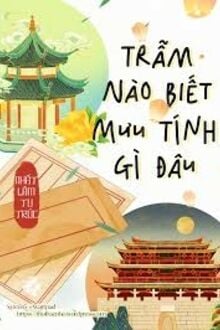 Trẫm Nào Biết Mưu Tính Gì Đâu