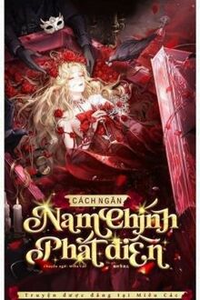 Phương Pháp Ngăn Nam Chính Phát Điên
