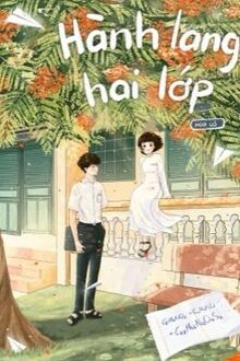 Hành Lang Hai Lớp