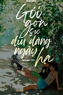Gói Gọn Sự Dịu Dàng Ngày Hạ
