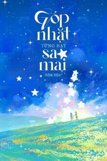 Góp Nhặt Từng Hạt Sao Mai