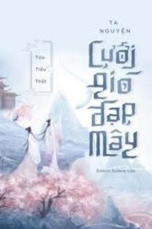 Ta Nguyện Cưỡi Gió Đạp Mây