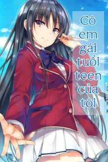 Cô Em Gái Tuổi Teen Của Tôi