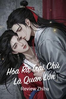 Hóa Ra Trại Chủ Là Quan Lớn