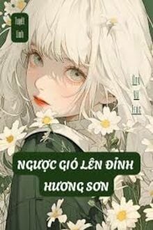 Ngược Gió Lên Đỉnh Hương Sơn