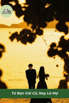 Từ Bạn Gái Cũ, Nay Là Mợ