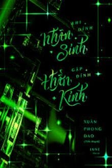 Khi Đỉnh Nhân Sinh Gặp Đỉnh Thần Kinh