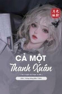 Cả Một Thanh Xuân