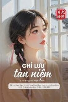 Chỉ Lưu Tàn Niệm