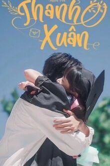 (12 Chòm Sao) Thanh Xuân