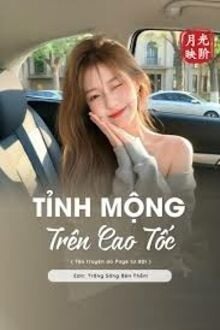 Tỉnh Mộng Trên Cao Tốc