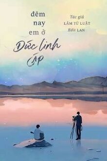 Đêm Nay Em Ở Đức Linh Cáp