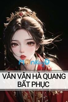 Vân Vân Hà Quang Bất Phục