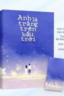 Anh Là Trăng Trên Bầu Trời