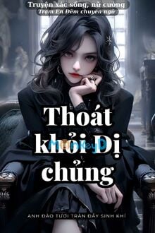 Thoát Khỏi Dị Chủng