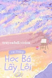 Hệ Thống Học Bá Lầy Lội