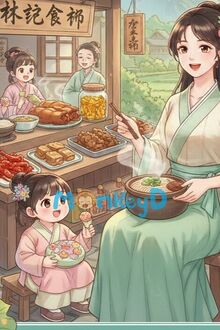 Sau Khi Đoạn Thân, Ta Dẫn Các Em Gái Làm Ruộng Bày Sạp Làm Giàu