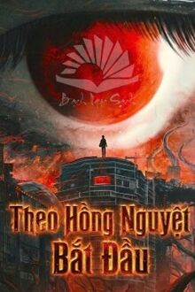 Theo Hồng Nguyệt Bắt Đầu