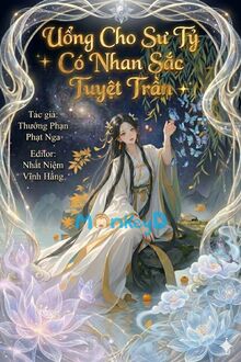 Uổng Cho Sư Tỷ Có Nhan Sắc Tuyệt Trần