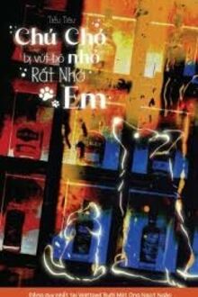 Chó Nhỏ Bị Bỏ Rơi Rất Nhớ Em